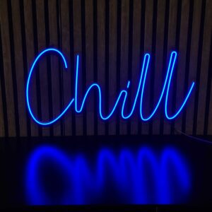 CHILL - Insegna LED Classic